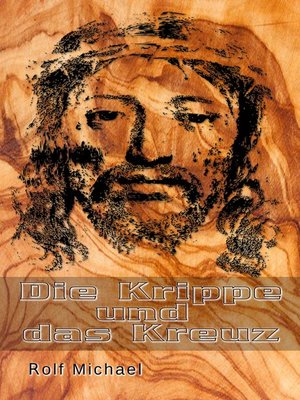 cover image of Die Krippe und das Kreuz